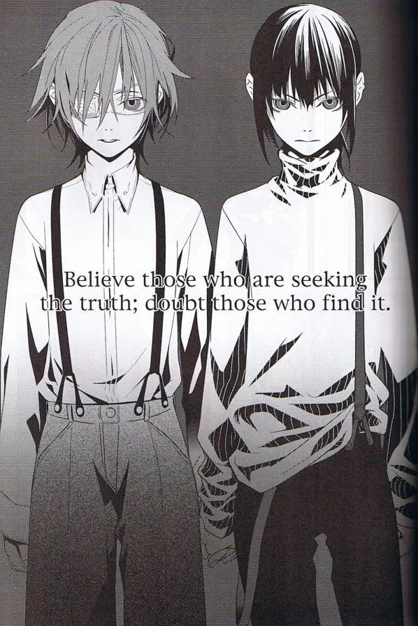 Believe those who are seeking the truth;doubt those who find it. - page6