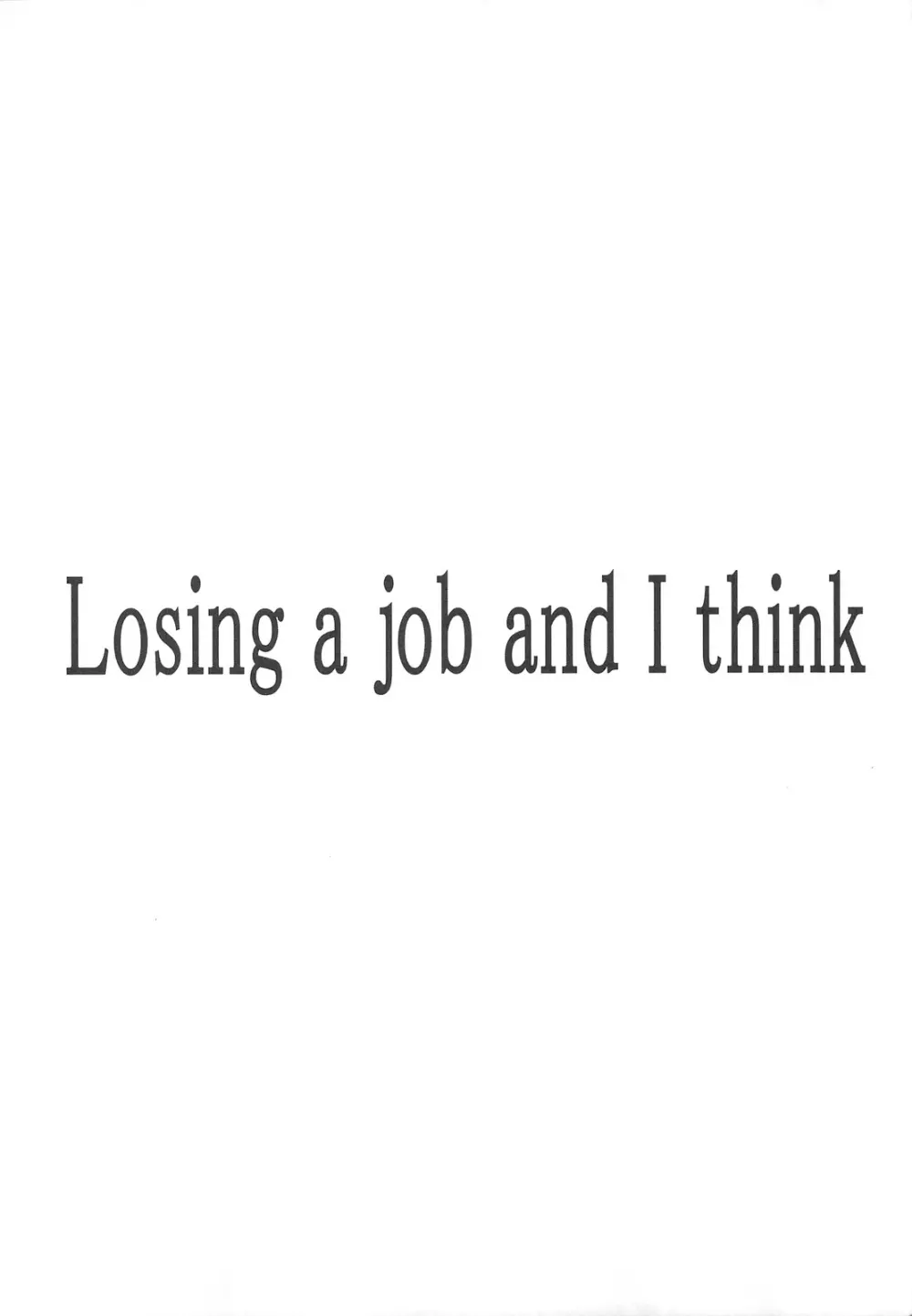 Losing a job and I think - page3